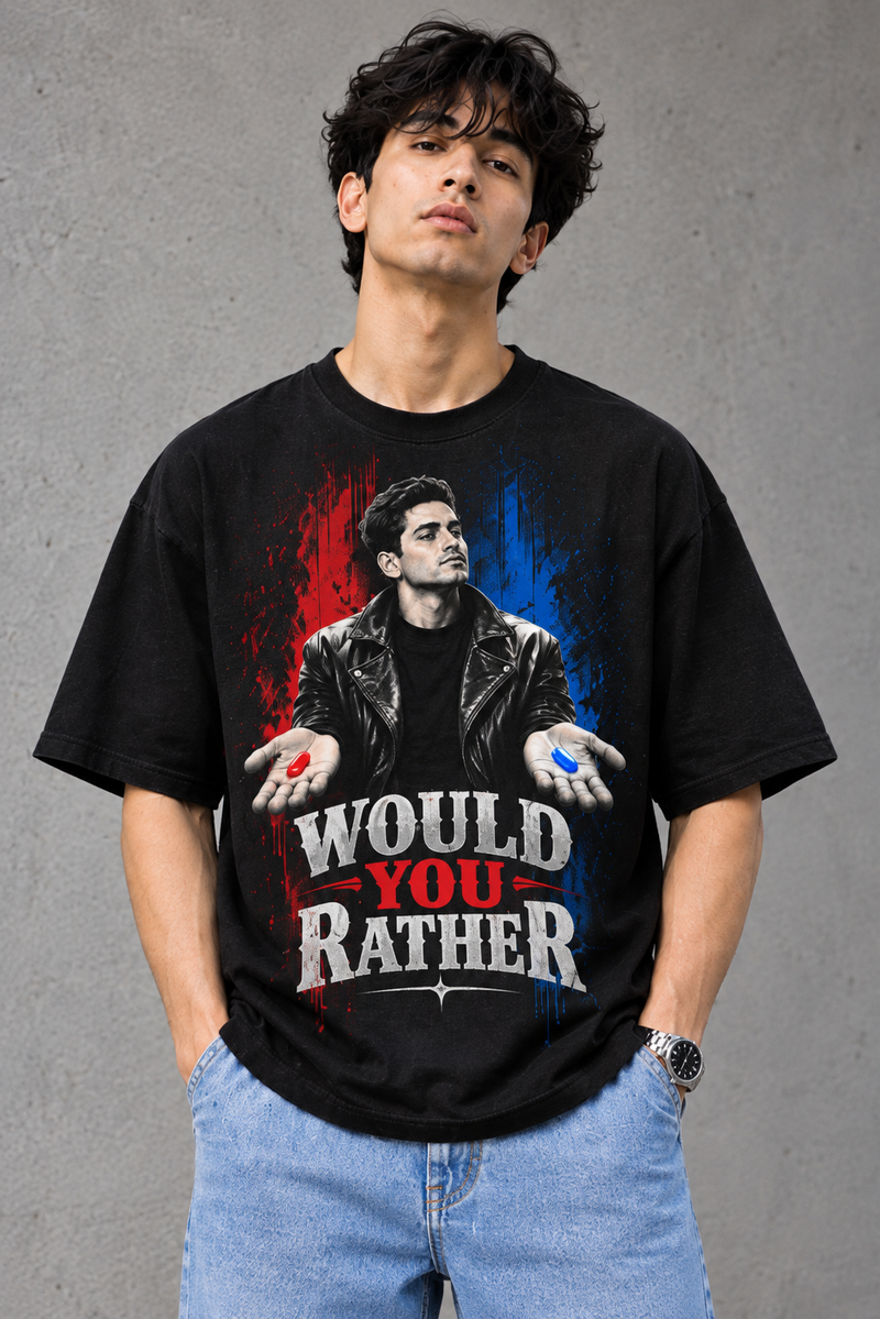 Would You Rather Oversized T-Shirt
